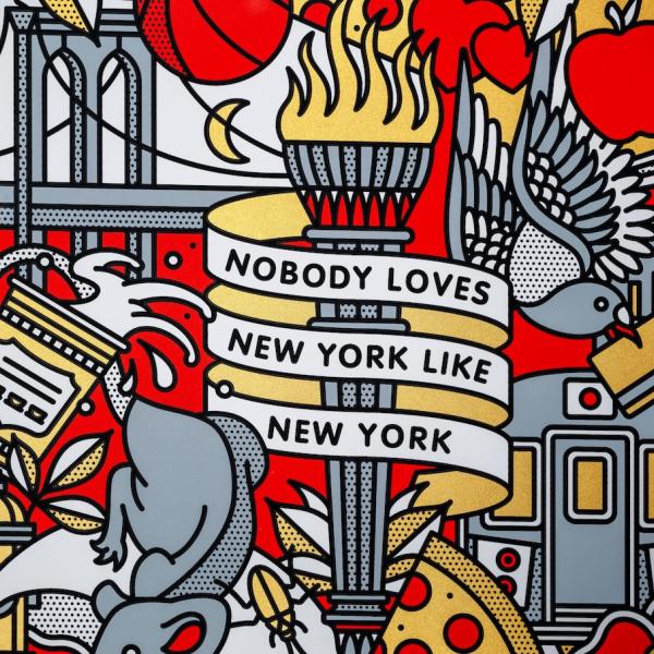 Lisa Champ. Nobody Loves New York Like New York, 2024. Four-color screenprint. 18 x 18 in.